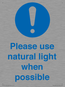 Please use natural light when possible